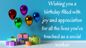 Short Birthday Wishes for a Social Worker: