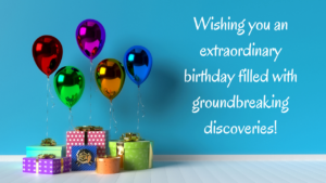 Birthday Wishes for Researcher