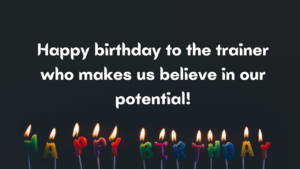 Happy Birthday Messages for Fitness Trainer: