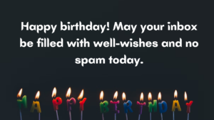 Happy Birthday Messages for IT Professional: