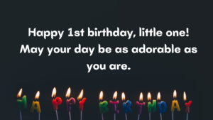 Happy Birthday Messages for 1-year-old: