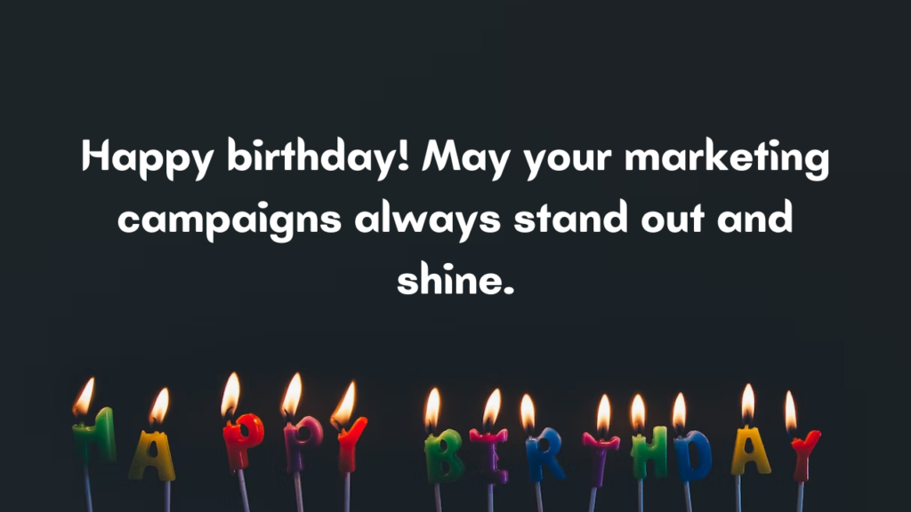 Happy Birthday Messages for Marketer: