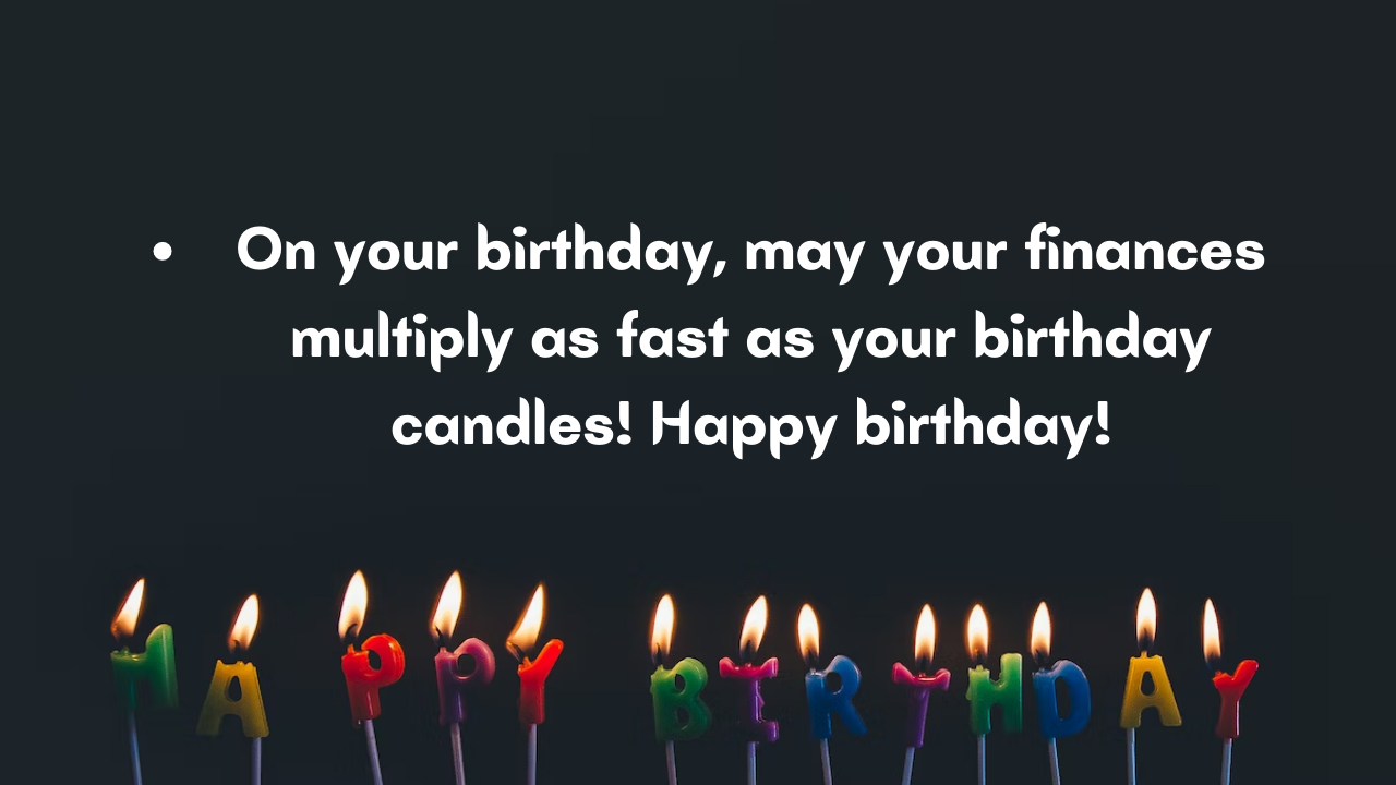 Happy Birthday Messages for Financial Advisors: 