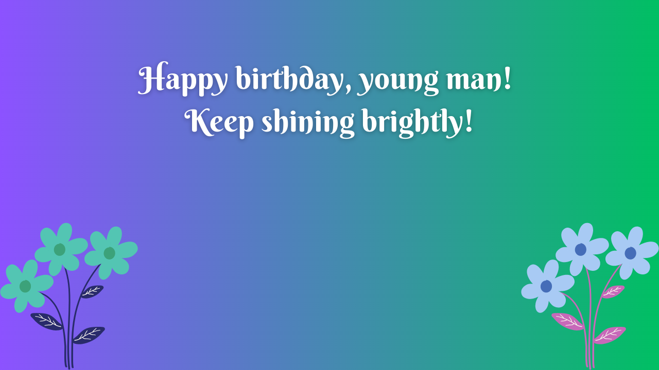 42nd Birthday Wishes for Boy: