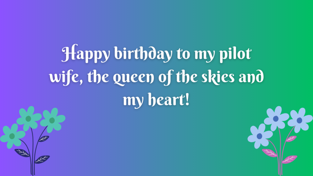Happy birthday to my pilot wife, the queen of the skies and my heart!
