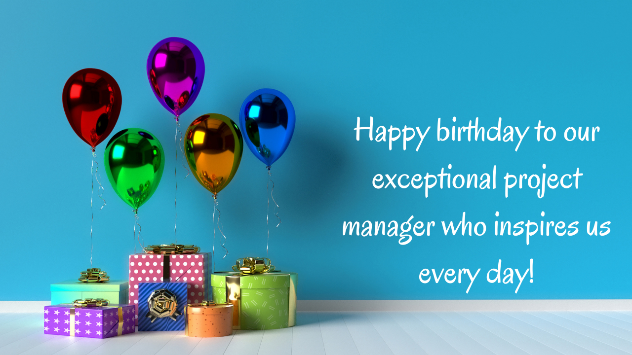 birthday wishes for project manger