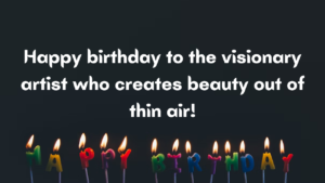 Happy Birthday Messages for Artist