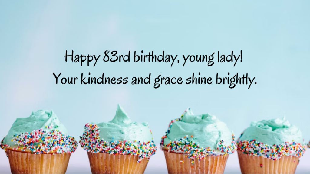 Birthday Wishes for a Girl 83-year-old: