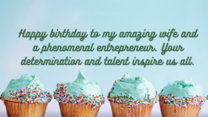 Birthday Wishes for Entrepreneur Wife: