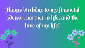 Birthday Wishes for Accountant Husband