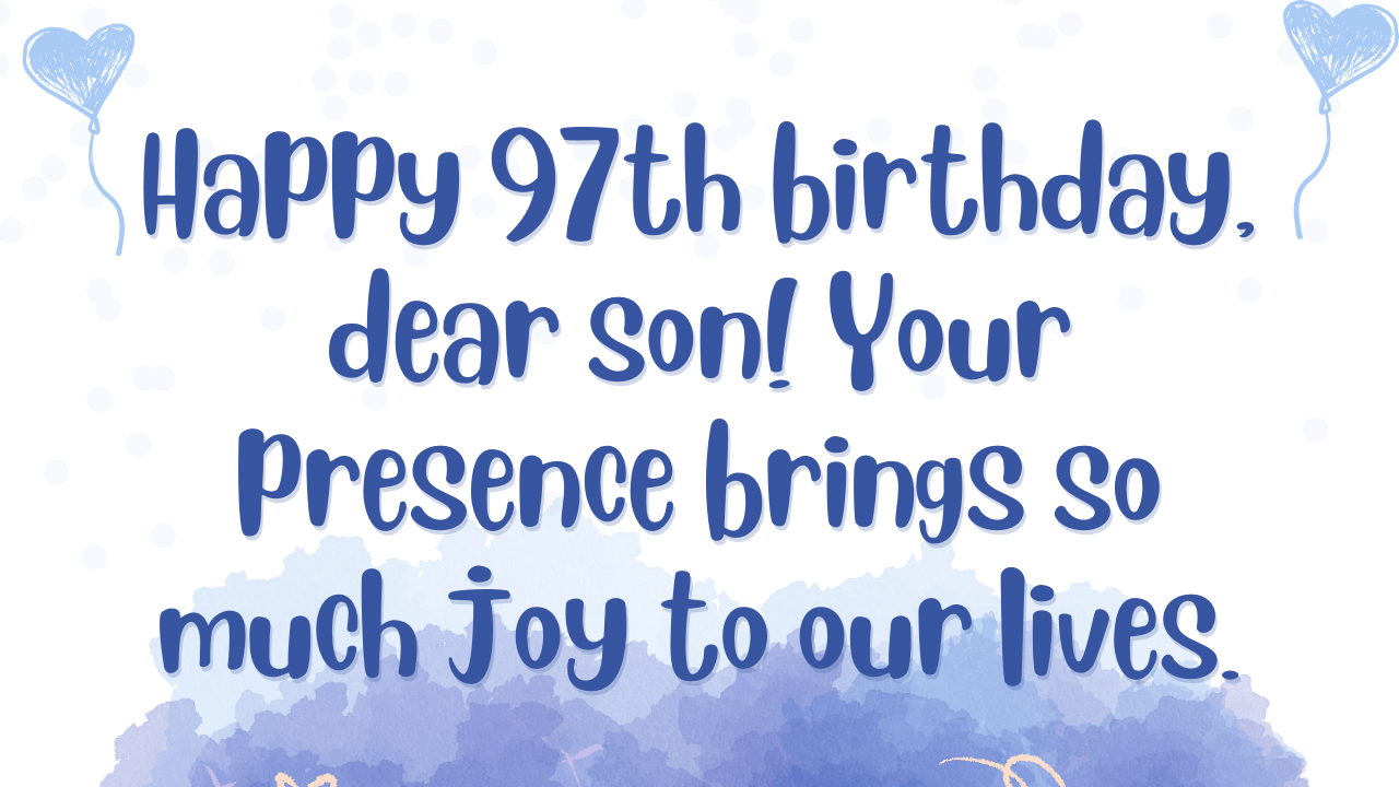 97th Birthday Wishes for Son: