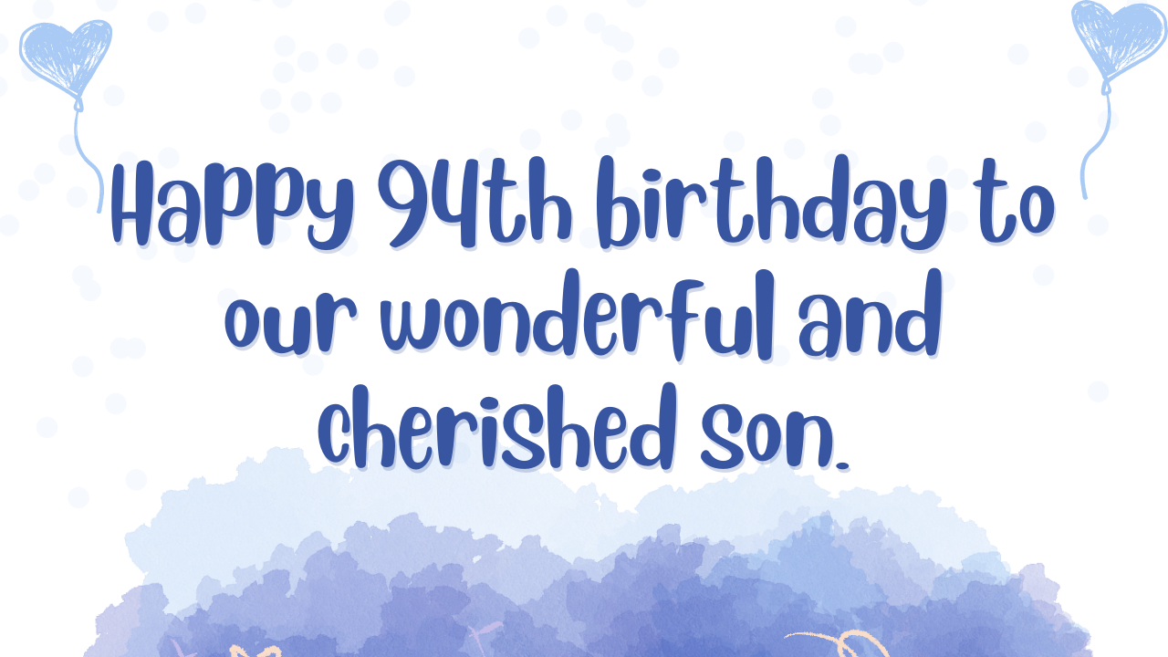 94th Birthday Wishes for Son: