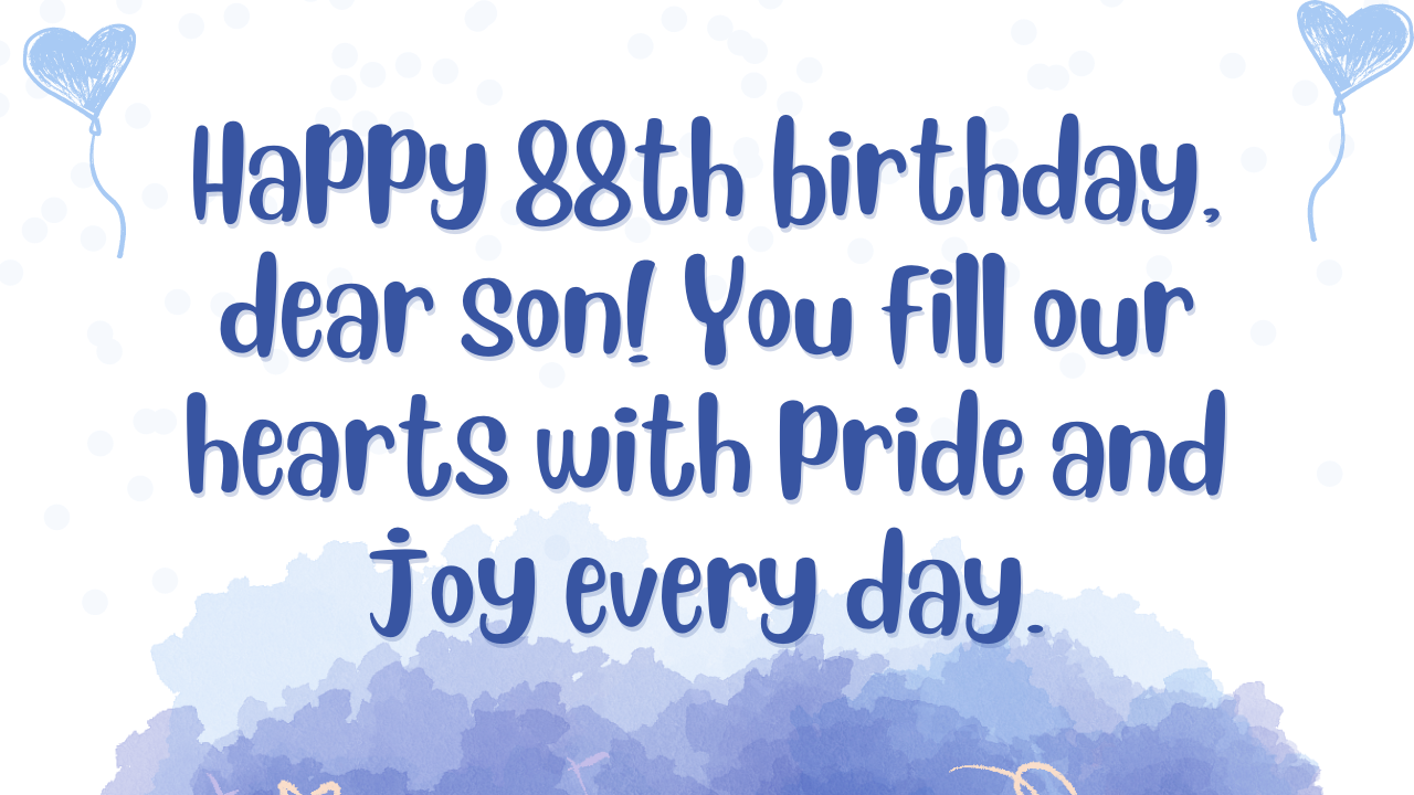 88th Birthday Wishes for Son: