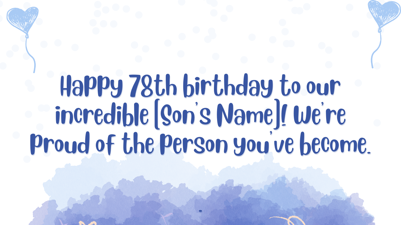 Birthday Wishes for [Son's Name] Son 78-year-old: