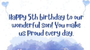 Birthday Wishes for  Son 5th-year-olds: