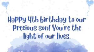 Birthday Wishes for a Son (4-year-old):