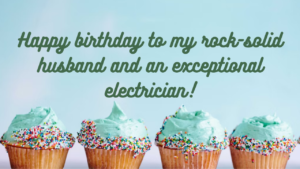 Birthday Wishes for Electrician Wife