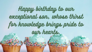 Birthday Wishes for Researcher Son