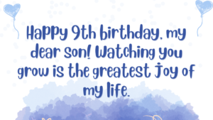 Birthday Wishes for Son 9th year old: