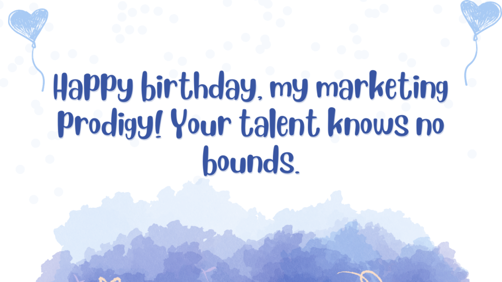 Birthday Wishes for Marketer Son: