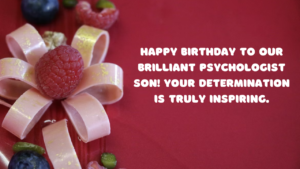 Birthday Wishes for Psychologist son: