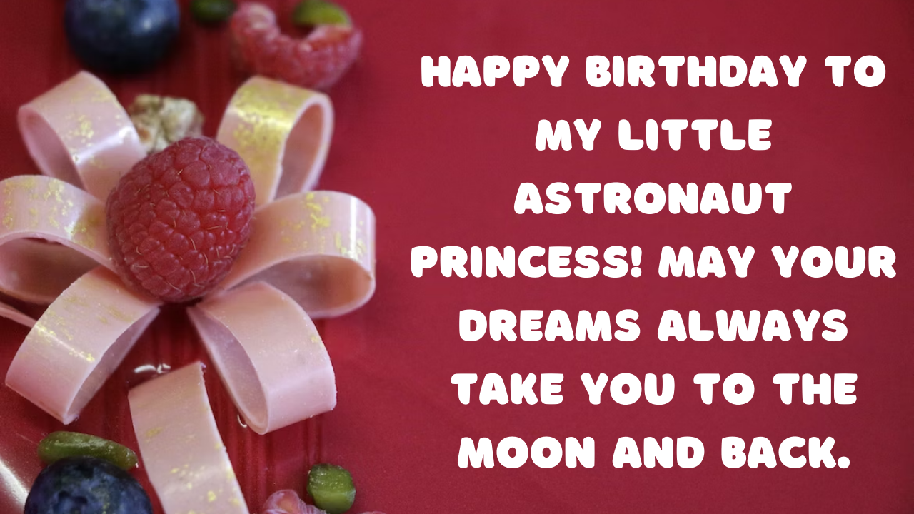 Birthday Wishes for Astronaut Daughter