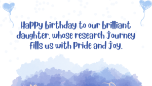 Birthday Wishes for Researcher Daughter