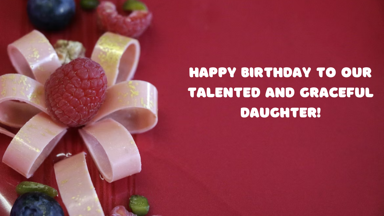 Birthday Wishes for Actor's Daughter: