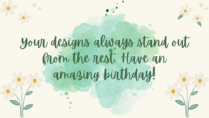 Birthday Wishes for a Fashion Designer Brother: 