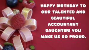 Birthday Wishes for Accountant Daughter