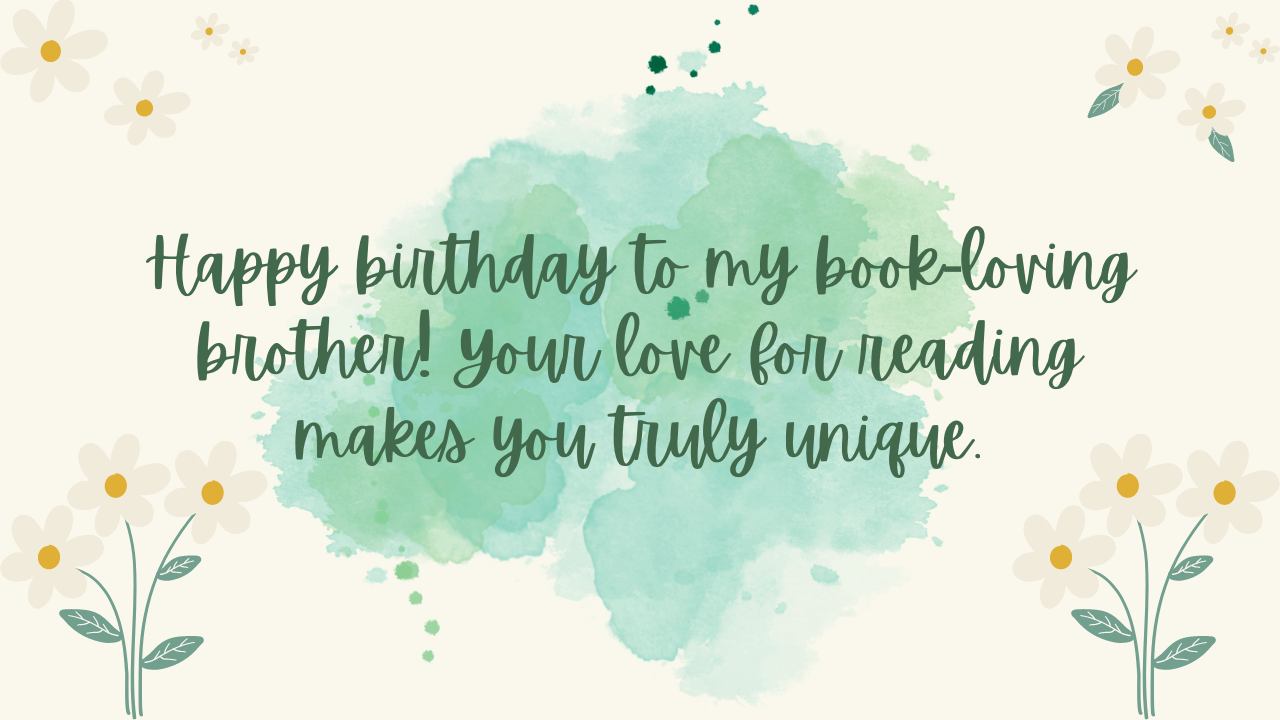 Birthday Wishes for Librarian Brother: