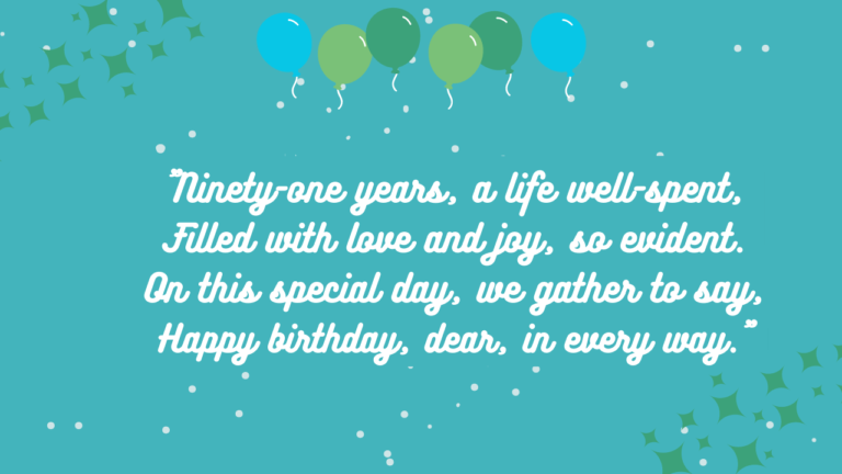 91st Birthday Wishes: Birthday Wishes for 91 Years Old [350+] - Wishes Mine