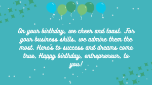 Short Poems or Rhymes for Entrepreneur Birthday: 