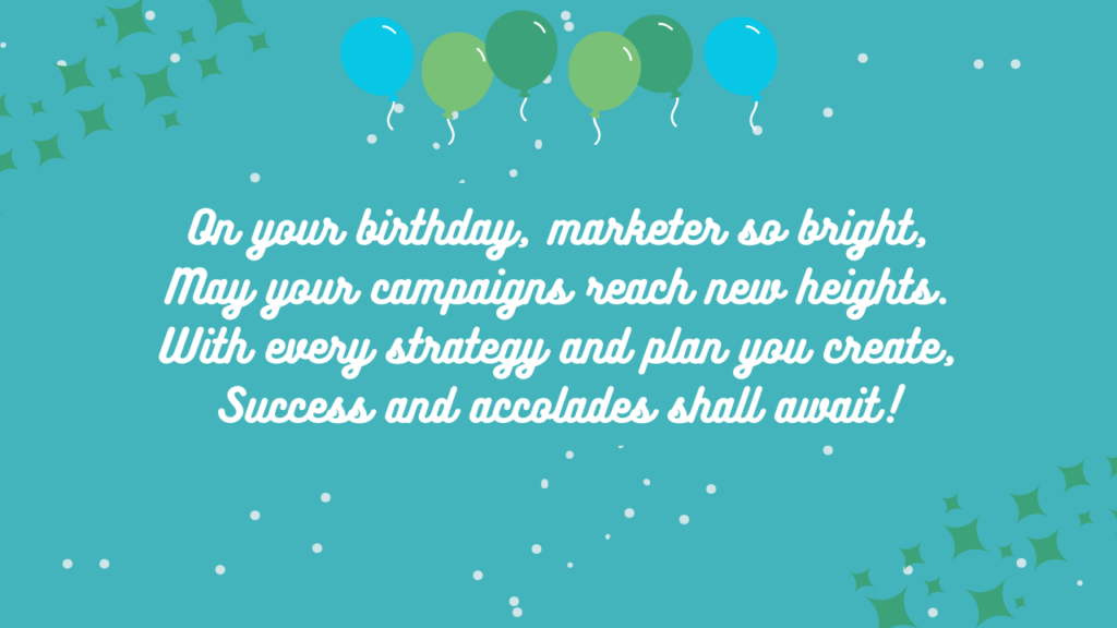 Short Poems or Rhymes for Marketer Birthday: