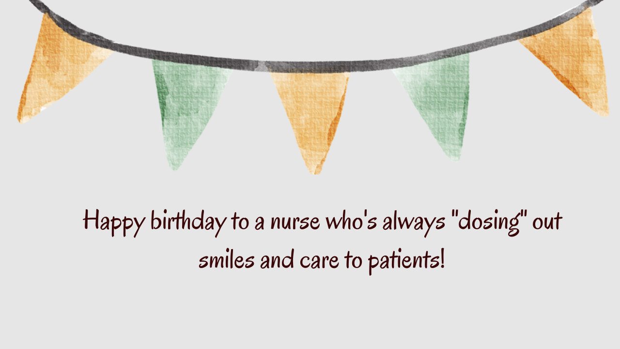 Heartfelt Birthday Wishes for Nurse: