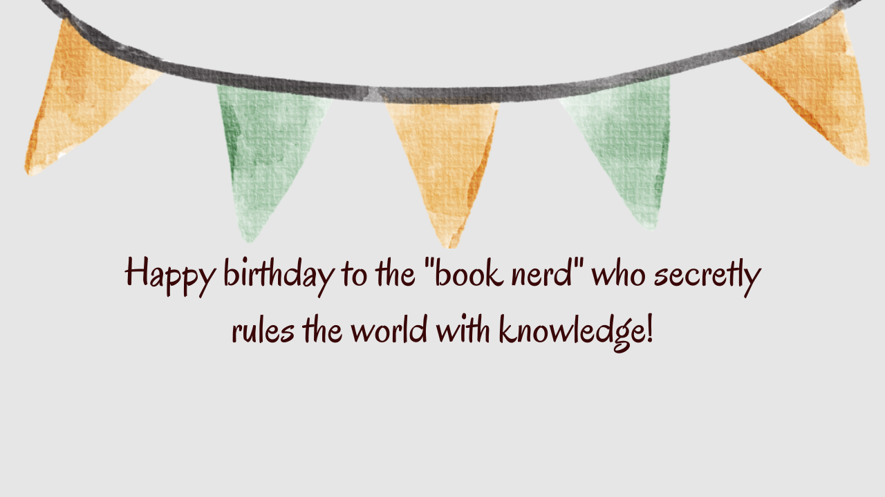 Funny Birthday Wishes for Librarian: