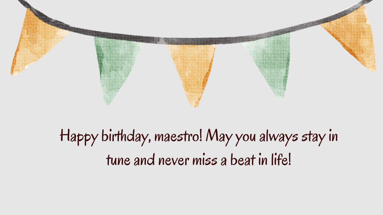 Funny Birthday Wishes for a Musician: