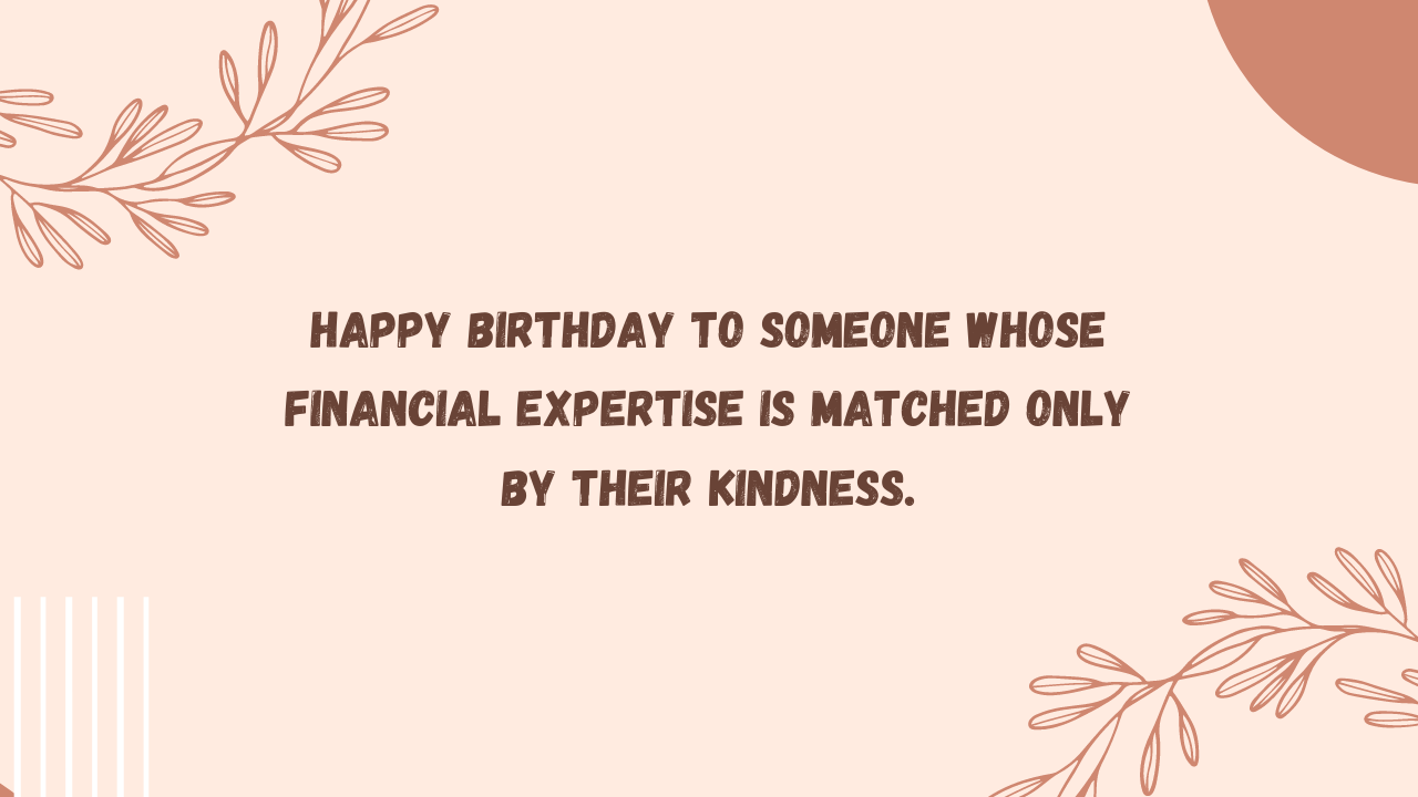 Heartfelt Birthday Wishes for Financial Advisor: 