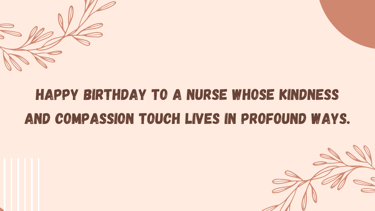 Inspirational Birthday Wishes for Nurse: