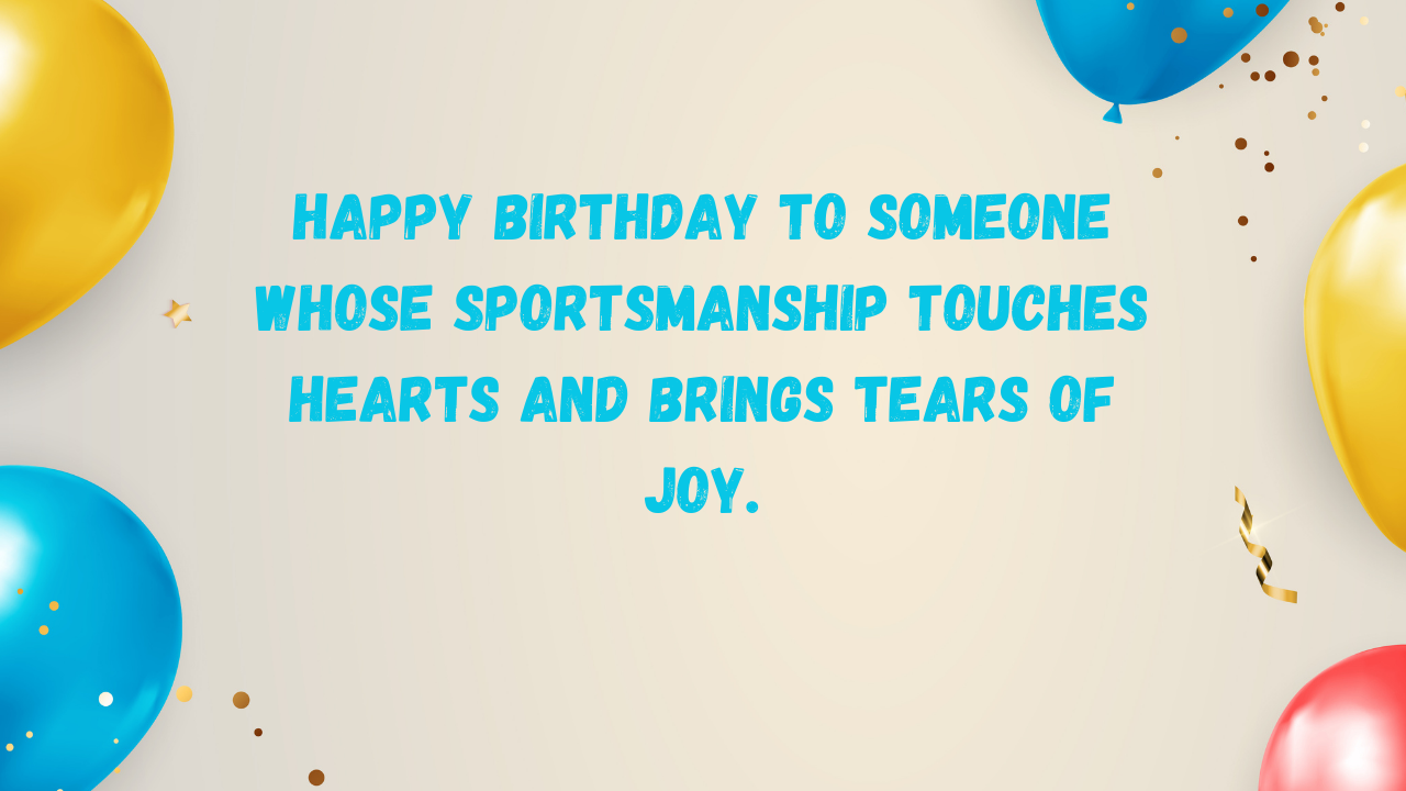 Emotional Birthday Wishes for Sports Players: