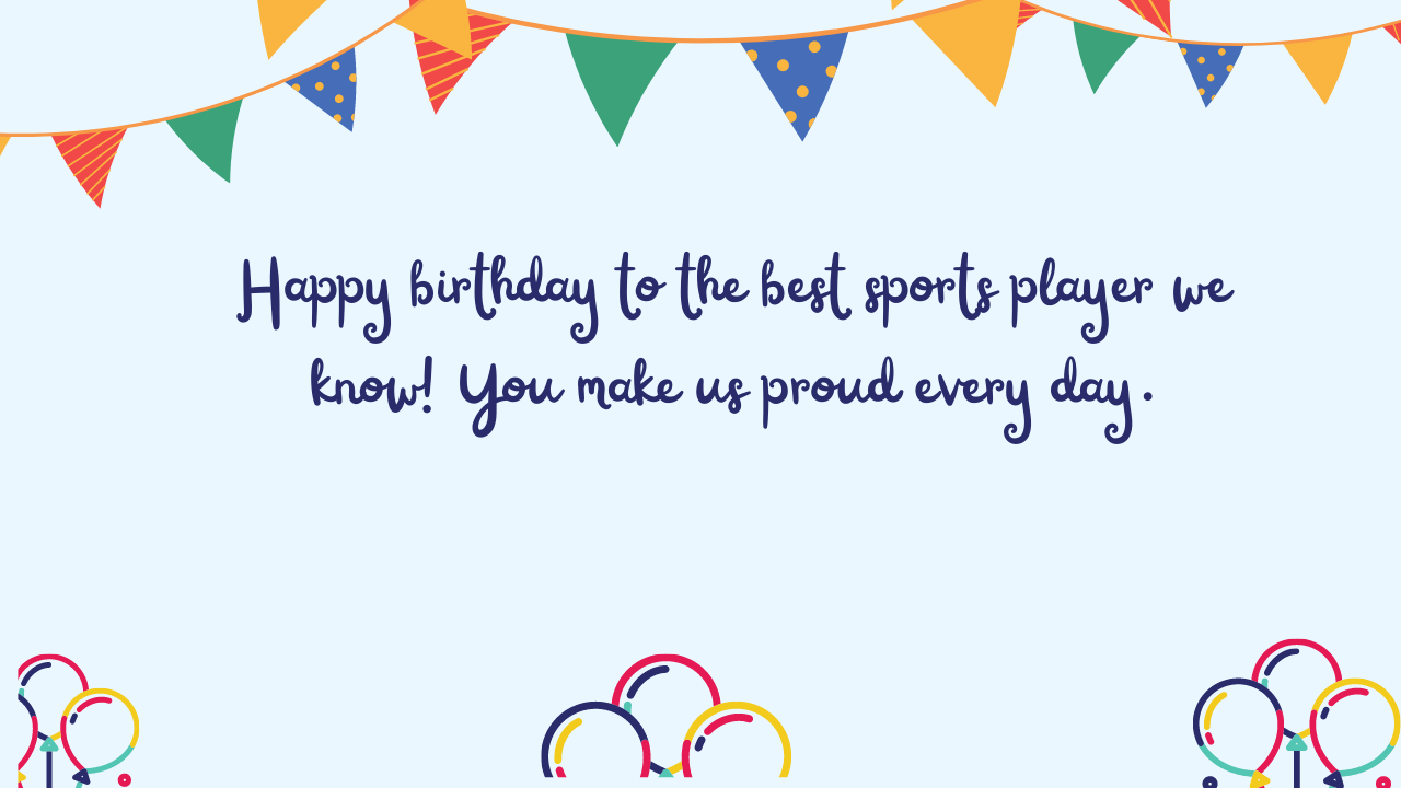 Best Birthday Wishes for Sports Player: