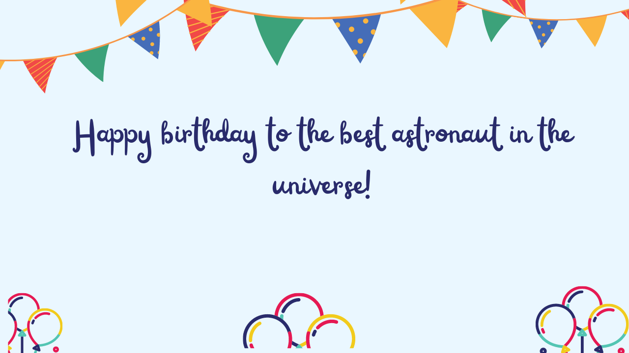 Best Birthday Wishes for Astronaut