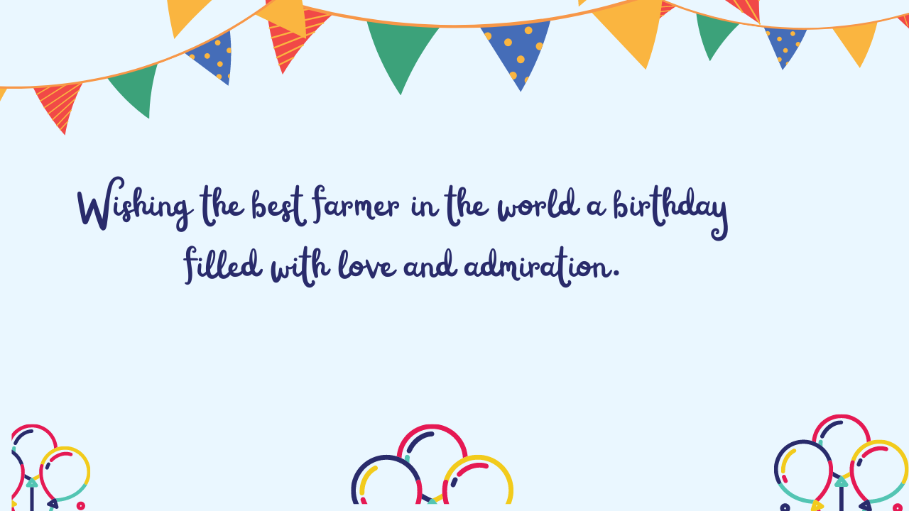 Best Birthday Wishes for Farmer: