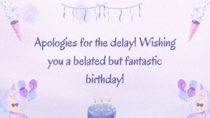 Belated Birthday Wishes for IT Professional: