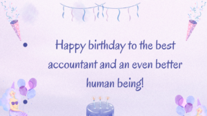 Best Birthday Wishes for Accountant