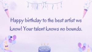 Best Birthday Wishes for Artist