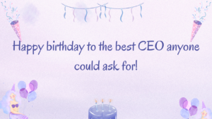 Best Birthday Wishes for CEO