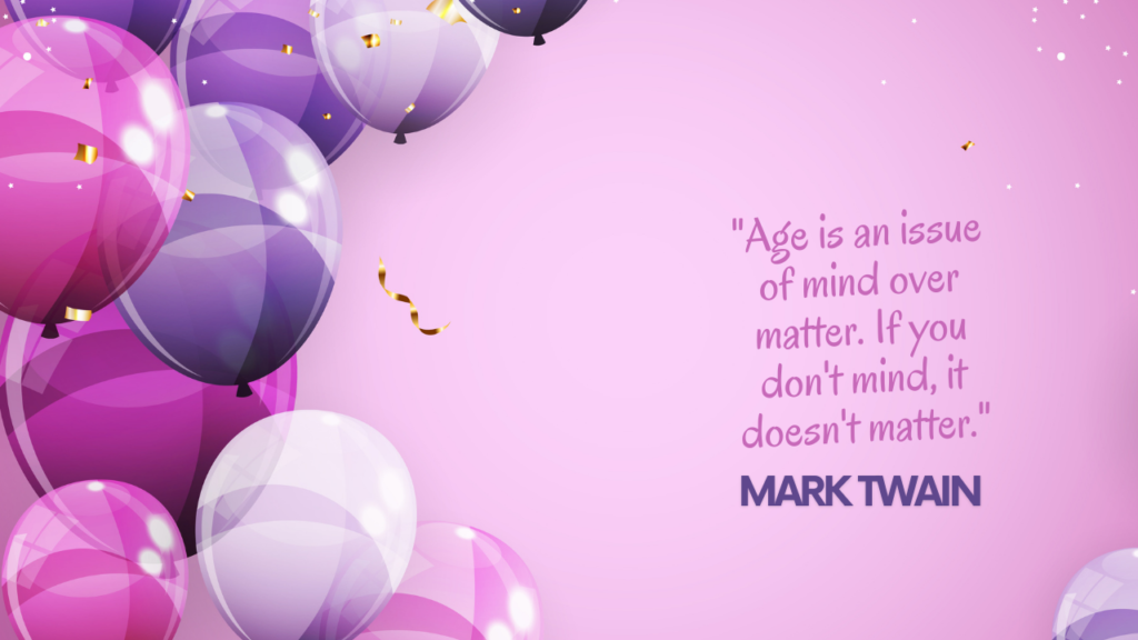 Happy Birthday Quotes for 70-year-old: