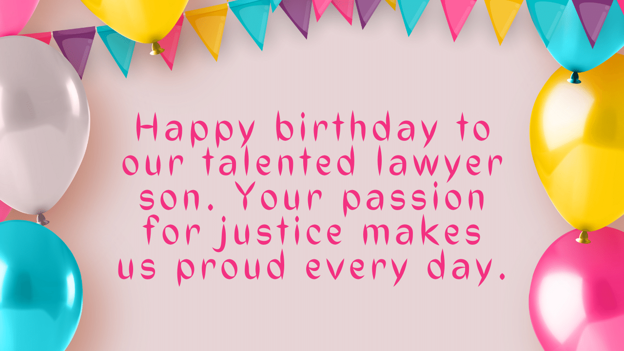 Birthday Wishes for a Lawyer Son