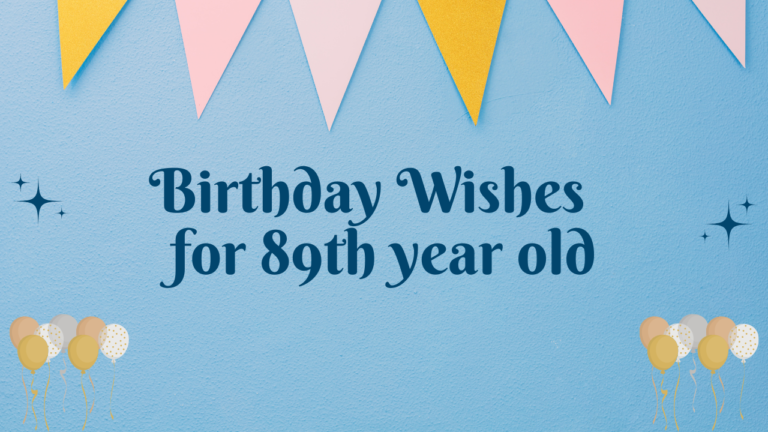89th Birthday Wishes
